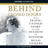 Behind Closed Doors (Unabridged) Audiobook, by Hugo Vickers