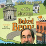 Behind the Scenes at the Museum of Baked Beans (Unabridged) Audiobook, by Hunter Davies