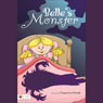 Belles Monster (Unabridged) Audiobook, by Cheyenne Klimek