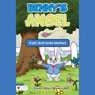 Bennys Angel: A Gods Secret Garden Adventure (Unabridged) Audiobook, by Laura Allen Nonemaker