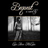 Bequest (Unabridged) Audiobook, by Lisa Ann McLean
