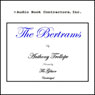 The Bertrams (Unabridged) Audiobook, by Anthony Trollope