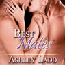 Best Mates (Unabridged) Audiobook, by Ashley Ladd