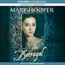 The Betrayal: At the House of the Magician (Unabridged) Audiobook, by Mary Hooper