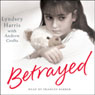 Betrayed (Abridged) Audiobook, by Lyndsey Harris