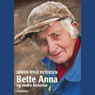 Bette Anna (Unabridged) Audiobook, by Soren Ryge Petersen