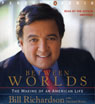 Between Worlds: The Making of an American Life (Abridged) Audiobook, by Bill Richardson