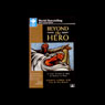 Beyond the Hero (Abridged) Audiobook, by Allan B. Chinen
