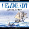 Beyond the Reef (Unabridged) Audiobook, by Alexander Kent