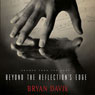 Beyond the Reflections Edge: Echoes from the Edge Series (Unabridged) Audiobook, by Bryan Davis