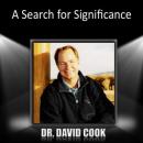 Beyond Success: A Search for Significance (Unabridged) Audiobook, by David Cook