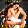 Big Boy Too the Whole Story (Unabridged) Audiobook, by Carl East