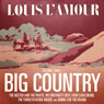 Big Country, Volume 3: Stories of Louis LAmour (Unabridged) Audiobook, by Louis L’Amour