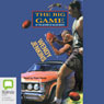The Big Game (Unabridged) Audiobook, by Wendy Jenkins