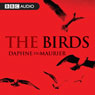 The Birds (Dramatised) Audiobook, by Daphne du Maurier