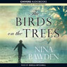 The Birds on the Trees (Unabridged) Audiobook, by Nina Bawden