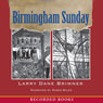 Birmingham Sunday (Unabridged) Audiobook, by Larry Dane Brimmer