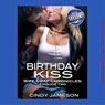 Birthday Kiss: Wife Swap Chronicles, Episode Two (Unabridged) Audiobook, by Cindy Jameson