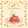 The Birthday: Princess Poppy (Unabridged) Audiobook, by Janey Louise Jones
