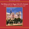 The Bishop and the Beggar Girl of St. Germaine (Unabridged) Audiobook, by Andrew Greeley
