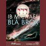 Bla bror (Blue Brother) (Unabridged) Audiobook, by Ib Michael
