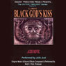 Black Gods Kiss: The Outer Twilight Series, Volume IV (Unabridged) Audiobook, by C.L. Moore