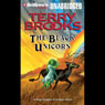 The Black Unicorn: Magic Kingdom of Landover, Book 2 (Abridged) Audiobook, by Terry Brooks