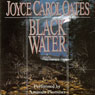 Black Water (Abridged) Audiobook, by Joyce Carol Oates