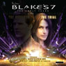 Blakes 7: Jenna - The Trial: The Early Years (Unabridged) Audiobook, by Simon Guerrier