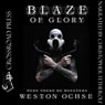 Blaze of Glory (Unabridged) Audiobook, by Weston Ochse