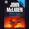 Blind Eye (Unabridged) Audiobook, by John McLaren