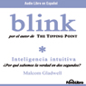 Blink (En Espanol) (Abridged) Audiobook, by Malcolm Gladwell