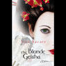 The Blonde Geisha (Unabridged) Audiobook, by Jina Bacarr