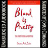 Blood Is Pretty: A Fixxer Adventure (Unabridged) Audiobook, by Steven Paul Leiva