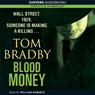 Blood Money (Unabridged) Audiobook, by Tom Bradby