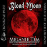 Blood Moon (Unabridged) Audiobook, by Melanie Tem