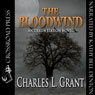 The Bloodwind: An Oxrun Station Novel (Unabridged) Audiobook, by Charles L. Grant