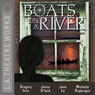 Boats on a River (Dramatization) Audiobook, by Julie Marie Myatt