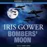 Bombers Moon (Unabridged) Audiobook, by Iris Gower