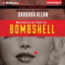 Bombshell (Unabridged) Audiobook, by Barbara Allan