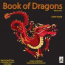 The Book of Dragons, Volume 1 (Unabridged) Audiobook, by Edith Nesbit