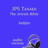 The Book of Judges: The JPS Audio Version (Unabridged) Audiobook, by The Jewish Publication Society