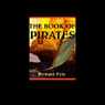 The Book of Pirates (Unabridged) Audiobook, by Howard Pyle