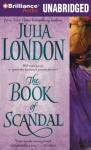 The Book of Scandal (Unabridged) Audiobook, by Julia London
