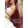 Boomerang Bride (Unabridged) Audiobook, by Fiona Lowe