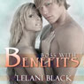 Boss with Benefits (Unabridged) Audiobook, by Lelani Black