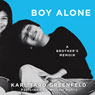 Boy Alone: A Brothers Memoir (Unabridged) Audiobook, by Karl Taro Greenfeld