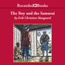 The Boy and the Samurai (Unabridged) Audiobook, by Erik Christian Haugaard