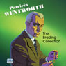 The Brading Collection (Unabridged) Audiobook, by Patricia Wentworth