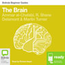 The Brain: Bolinda Beginner Guides (Unabridged) Audiobook, by Ammar al-Chalabi